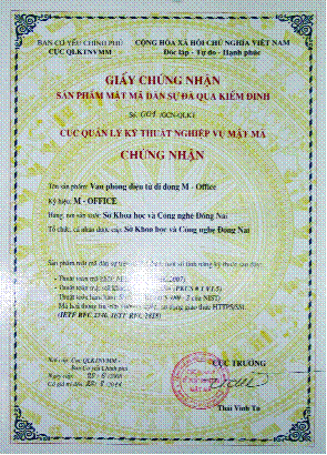 Sở KH - CN Đồng Nai được  cấp Giấy chứng nhận cho sản phẩm mật mã dân sự