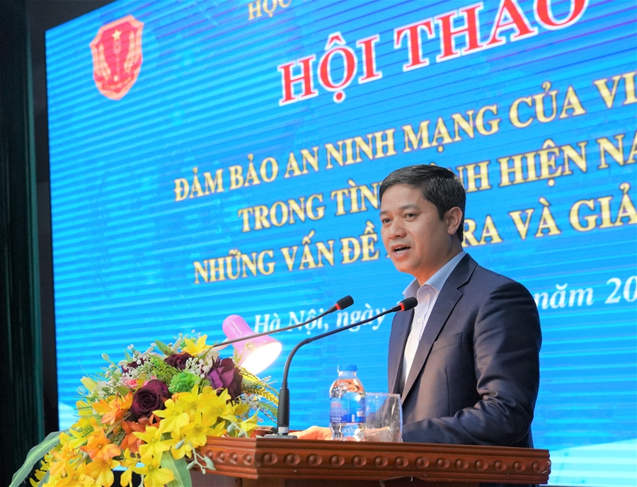 Hội thảo khoa học “Đảm bảo an ninh mạng của Việt Nam trong tình hình hiện nay - Những vấn đề đặt ra và giải pháp”