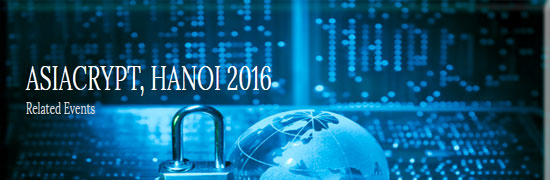 Hội nghị mật mã quốc tế Asiacrypt 2016 sẽ được tổ chức tại Hà Nội
