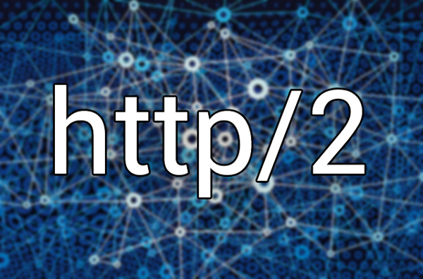 HTTP/2 sẽ được thay thế cho giao thức HTTP từ năm 2016