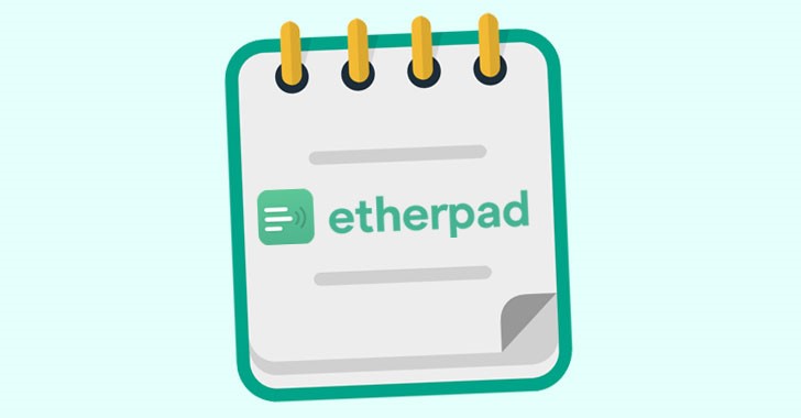 Phát hiện nhiều lỗ hổng nghiêm trọng trên ứng dụng Etherpad