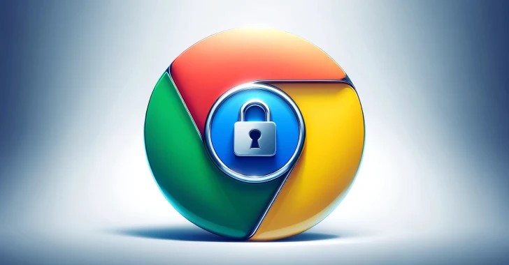 Google Chrome phát hành bản vá để khắc phục lỗ hổng zero-day 